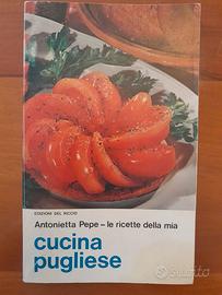 Le Ricette della mia Cucina Pugliese. A. Pepe