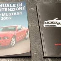 Manuali 2006 Ford Mustang inglese