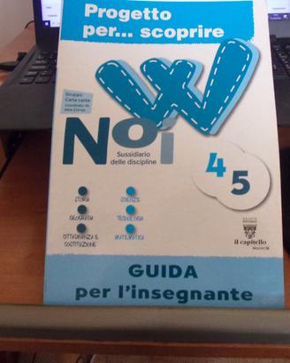 Guida didattica W Noi 4^e 5^ progetto per scoprire