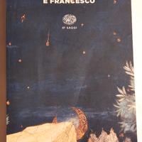 "Storia di Chiara e Francesco" di C. Frugoni.