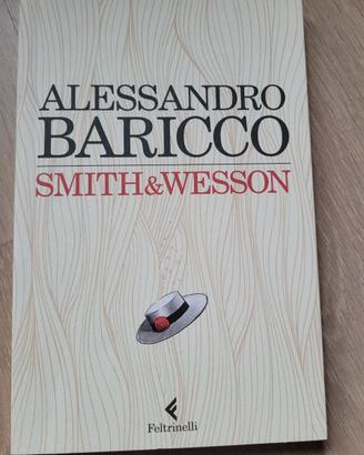 Libro: Smith&Wesson di Alessandro Baricco, Feltrin