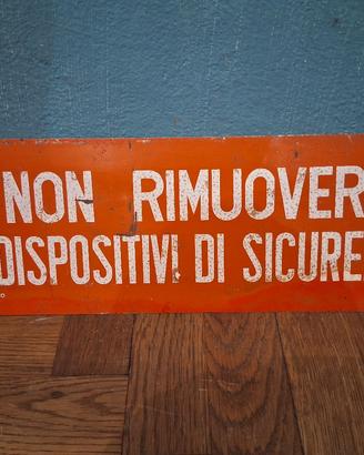 Cartello non rimuovere 