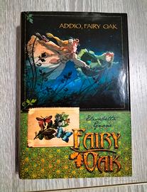 Addio Fairy Oak Elisabetta Gnone 9788841863398