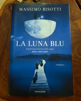 Libro "La luna blu" di Massimo Bisotti