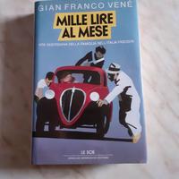 Mille Lire al mese Gian Franco Venè Mondadori 1993