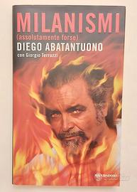 Milanismi(assolut.forse) Diego Abatantuono 1°Ed.