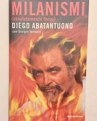 Milanismi(assolut.forse) Diego Abatantuono 1°Ed.