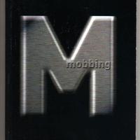 A. Marrone (e C. Comencini, P. Pastacaldi) MOBBING