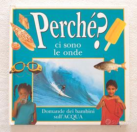 Perché ci sono le onde? Le domande dei bambini