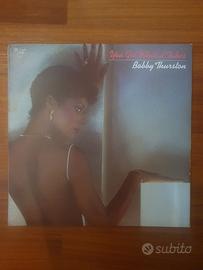 DISCO VINILE BOBBY THURSTON: YOU GOT WHAT IT TAKES