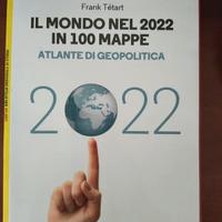 Il mondo nel 2022 in 100 mappe Atlante geopolitica