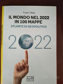 Il mondo nel 2022 in 100 mappe Atlante geopolitica
