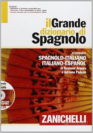 Il Grande dizionario di Spagnolo (Zanichelli)