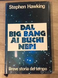 Dal Big Bang ai buchi neri di Stephen Hawking