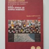 Dentro i luoghi Quaderni O.A.S.S.S. Uno Pacini Ed.