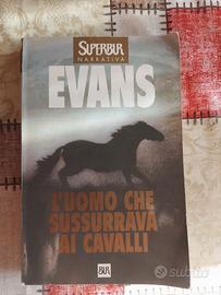 Libro L'uomo Che Sussurrava Ai Cavalli Evans BUR