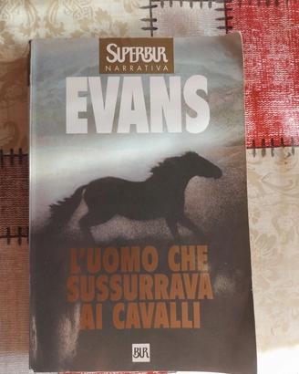 Libro L'uomo Che Sussurrava Ai Cavalli Evans BUR