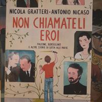 non chiamateli eroi