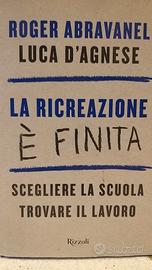 Libro La ricreazione è finita 