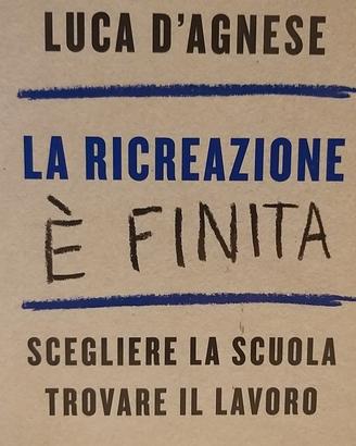 Libro La ricreazione è finita 