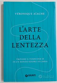 L'arte della lentezza 