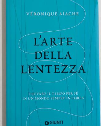 L'arte della lentezza 