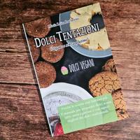 Dolci Tentazioni Vegane e Senza Glutine