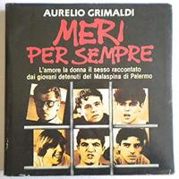 Meri per sempre, A. Grimaldi, Edizione CDE, 1989