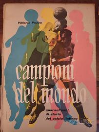 CAMPIONI DEL MONDO   (VITTORIO POZZO)