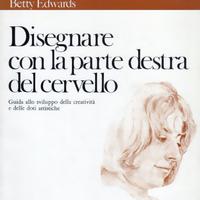 Disegnare con la parte destra del cervello