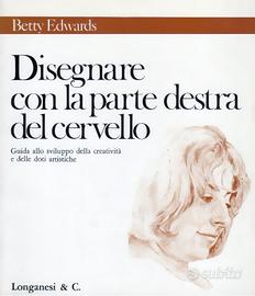 Disegnare con la parte destra del cervello