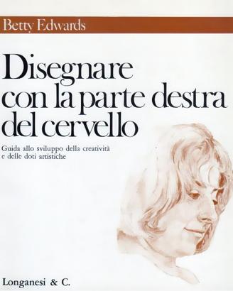 Disegnare con la parte destra del cervello
