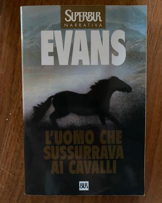 Nicholas Evans - L’uomo che sussurrava ai cavalli