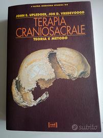 Terapia cranio sacrale - Teoria e Metodo