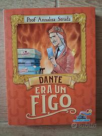 Dante era un fighi - Prof. Annalisa Strada