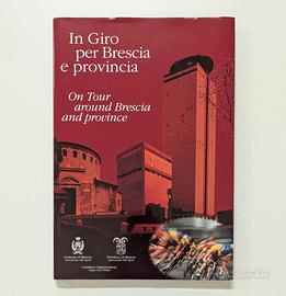 In Giro per Brescia e Provincia