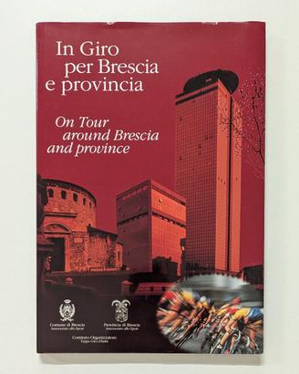 In Giro per Brescia e Provincia