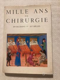 Mille ans de chirurgie