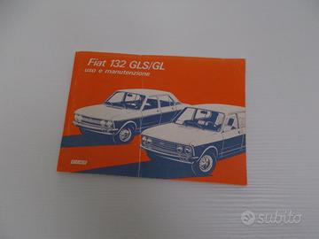 📘 Libretto Uso e Manutenzione Fiat 132 GLS/GL