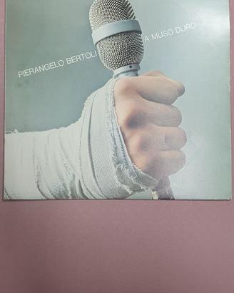 Vinile LP: Pierangelo Bertoli - A Muso Duro (1979)