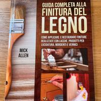 Guida completa alla finitura del legno