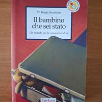 Il bambino che sei stato - W. Hugh Missildine
