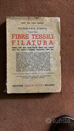 Tecnologia Tessile Vol. I. Fibre tessili filatura
