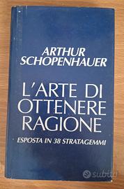 Schopenhauer- L'arte di ottenere ragione