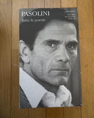Pier Paolo Pasolini, Tutte le poesie (Meridiani)