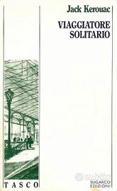 "Viaggiatore Solitario" - Libro di Jack Kerouac