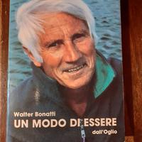 WALTER BONATTI - UN MODO DI ESSERE - ALPINISMO