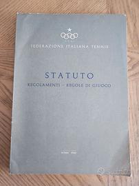 Tennis. Statuto, regolamenti, regole di giuoco.