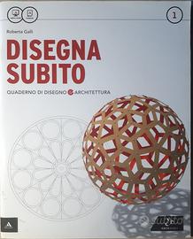 DISEGNA SUBITO - Quaderno, Vol. 1