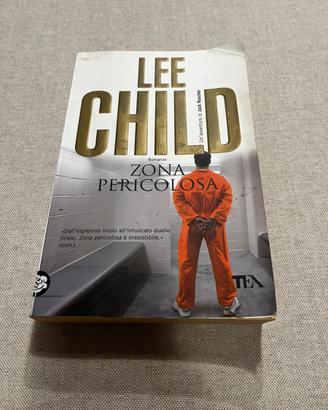 Zona pericolosa Lea Child Teadue